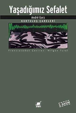 Yaşadığımız Sefalet - Ayrıntı Yayınları