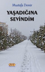 Yaşadığına Sevindim - Zet Yayınları
