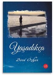 Yaşadıkça - Usar Yayınları