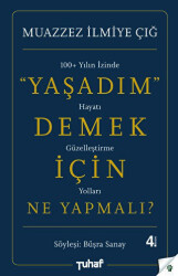 Yaşadım Demek İçin Ne Yapmalı? - Tuhaf Yayınları