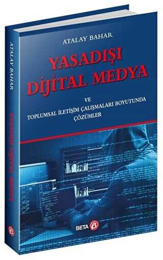 Yasadışı Dijital Medya - Beta Yayınevi