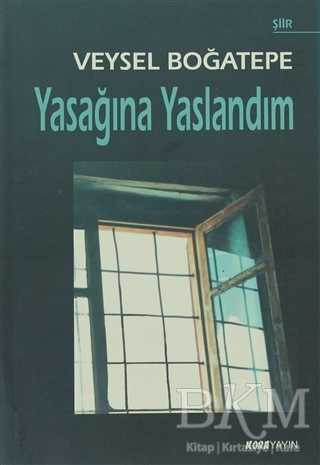 Yasağına Yaslandım - Kora Yayın