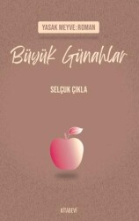 Yasak Meyve: Roman - Büyük Günahlar - Kitabevi Yayınları