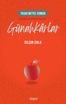Yasak Meyve: Roman - Günahkarlar - 1