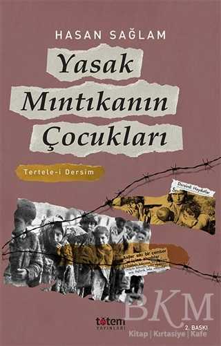 Yasak Mıntıkanın Çocukları - Totem Yayıncılık