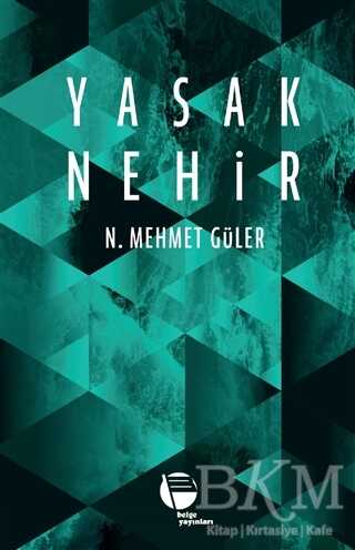Yasak Nehir - Belge Yayınları
