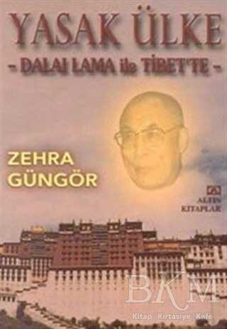 Yasak Ülke - Dalai Lama ile Tibet`te