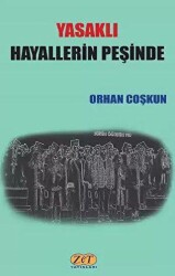 Yasaklı Hayallerin Peşinde - Zet Yayınları