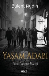 Yaşam Adabı - Gece Kitaplığı
