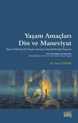 Yaşam Amaçları, Din ve Maneviyat - 1