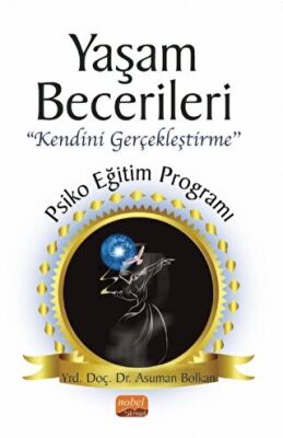 Yaşam Becerileri Kendini Gerçekleştirme’’ Psikoeğitim Programı - 1
