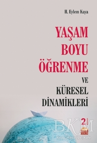 Yaşam Boyu Öğrenme ve Küresel Dinamikleri - Nobel Bilimsel Eserler
