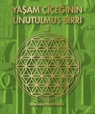 Yaşam Çiçeğinin Unutulmuş Sırrı 3 - 1