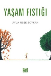 Yaşam Fıstığı - Düş Sözcükleri Yayınları