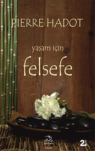 Yaşam İçin Felsefe - Pinhan Yayıncılık