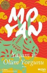 Yaşam ve Ölüm Yorgunu - Can Yayınları