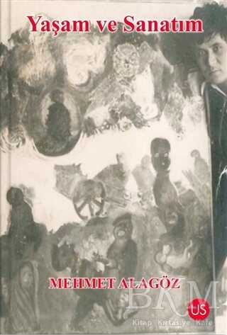 Yaşam ve Sanatım - US Yayınları
