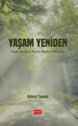 Yaşam Yeniden - Nobel Bilimsel Eserler
