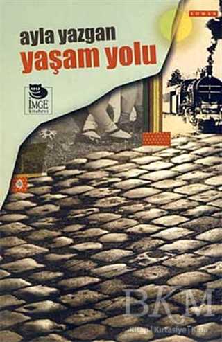 Yaşam Yolu - İmge Kitabevi Yayınları
