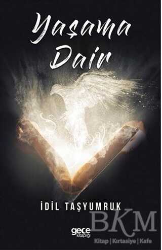 Yaşama Dair - Gece Kitaplığı