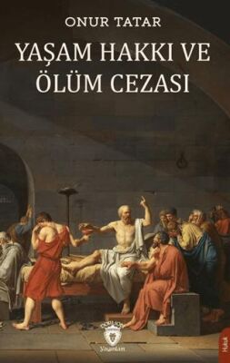 Yaşama Hakkı ve Ölüm Cezası - 1