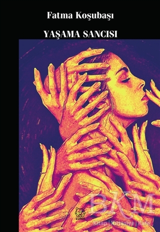 Yaşama Sancısı - Luna Yayınları