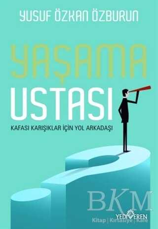 Yaşama Ustası - Yediveren Yayınları