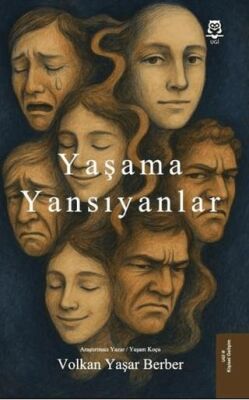 Yaşama Yansıyanlar - 1