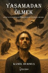 Yaşamadan Ölmek - İkinci Adam Yayınları