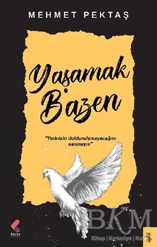 Yaşamak Bazen - Klaros Yayınları