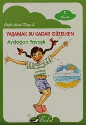 Yaşamak Bu Kadar Güzelken kapağı