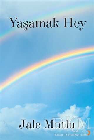 Yaşamak Hey - Cinius Yayınları