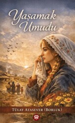 Yaşamak Umudu - Pervane Yayınevi