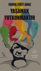 Yaşamak Yutkunmaktır - Araz Kitap