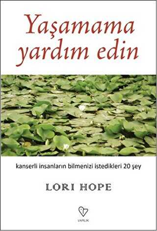 Yaşamama Yardım Edin - Varlık Yayınları