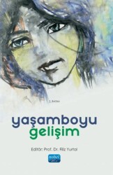 Yaşamboyu Gelişim - Nobel Akademik Yayıncılık
