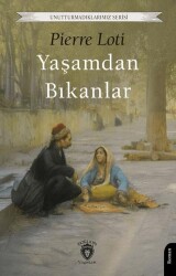 Yaşamdan Bıkanlar - Dorlion Yayınları