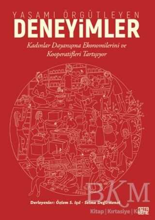 Yaşamı Örgütleyen Deneyimler - Nota Bene Yayınları