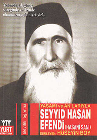 Yaşamı ve Anılarıyla Seyyid Hasan Efendi Hasani Sani - Yurt Kitap Yayın