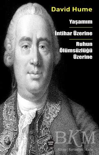Yaşamım - İntihar Üzerine - Ruhun Ölümsüzlüğü Üzerine - Ganzer Kitap
