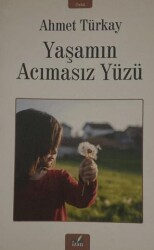 Yaşamın Acımasız Yüzü - İzan Yayıncılık