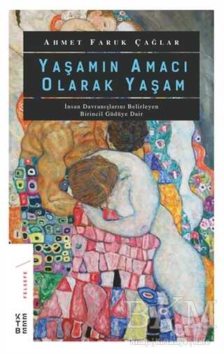 Yaşamın Amacı Olarak Yaşam - Ketebe Yayınları