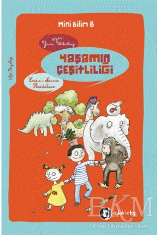 Yaşamın Çeşitliliği - Mini Bilim 8 - Aylak Kitap