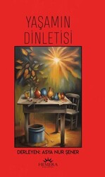 Yaşamın Dinletisi - Hemera Yayınları