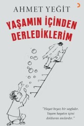 Yaşamın İçinden Derlediklerim - Cinius Yayınları