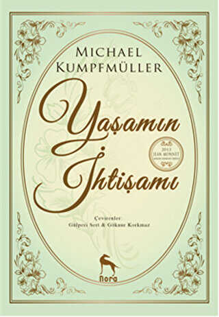 YAŞAMIN İHTİŞAMI - Nora Kitap