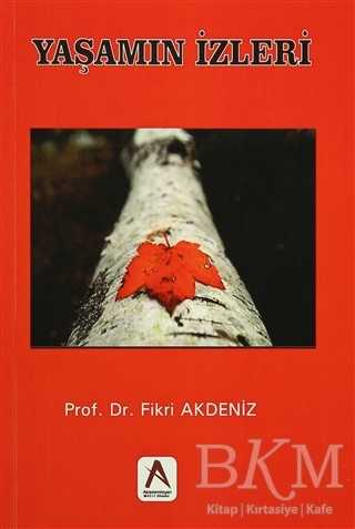 Yaşamın İzleri - Akademisyen Kitabevi