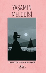 Yaşamın Melodisi - Hemera Yayınları