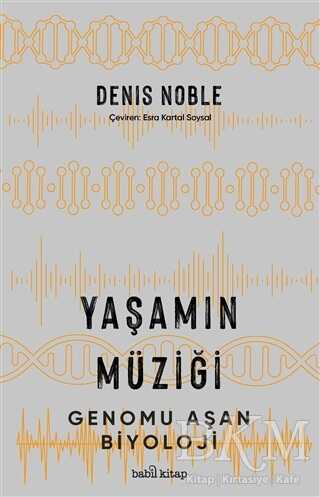Yaşamın Müziği - Babil Kitap