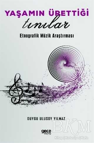 Yaşamın Ürettiği Tınılar - Gece Kitaplığı